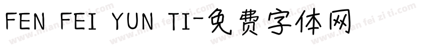 FEN FEI YUN TI字体转换